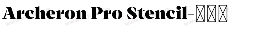 Archeron Pro Stencil字体转换
